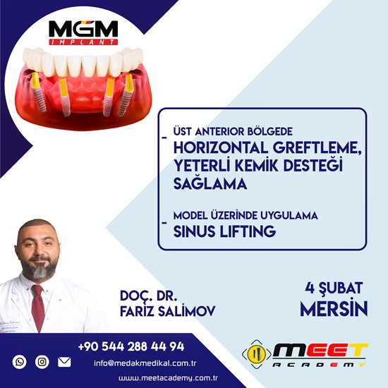 Üst Anterior Bölgede, HORIZONTAL GREFTLEME, YETERLİ KEMİK DESTEĞİ SAĞLAMA  ve Model Üzerinde Uygulamalı Sinüs Lifting